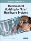 Mathematical Modeling for Smart Healthcare Systems - Book