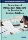 Perspectives of Management Accounting for Sustainable Business Practices - Book
