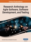 Research Anthology on Agile Software, Software Development, and Testing, VOL 2 - Book