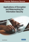 Applications of Encryption and Watermarking for Information Security - Book