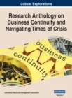 Research Anthology on Business Continuity and Navigating Times of Crisis, VOL 1 - Book