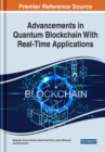 Advancements in Quantum Blockchain With Real-Time Applications - Book