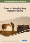 Cases on Managing Dairy Production Chains - Book