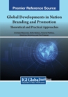 Global Developments in Nation Branding and Promotion : Theoretical and Practical Approaches - Book