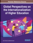Global Perspectives on the Internationalization of Higher Education - Book