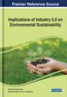 Implications of Industry 5.0 on Environmental Sustainability - Book