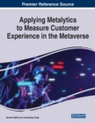 Applying Metalytics to Measure Customer Experience in the Metaverse - Book