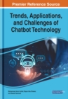 Trends, Applications, and Challenges of Chatbot Technology - Book
