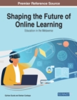 Shaping the Future of Online Learning : Education in the Metaverse - Book