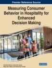 Measuring Consumer Behavior in Hospitality for Enhanced Decision Making - Book