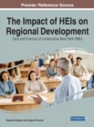 The Impact of HEIs on Regional Development : Facts and Practices of Collaborative Work With SMEs - Book