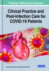 Clinical Practices and Post-Treatment Care for COVID-19 Patients With Heart Complications - Book