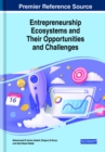 Entrepreneurship Ecosystems and Their Opportunities and Challenges - Book