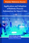 Application and Adoption of Robotic Process Automation for Smart Cities - Book