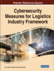 Cybersecurity Measures for Logistics Industry Framework - Book