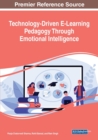 Technology-Driven E-Learning Pedagogy Through Emotional Intelligence - Book