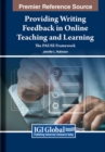 Providing Writing Feedback in Online Teaching and Learning : The PAUSE Framework - Book