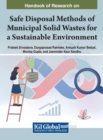 Safe Disposal Methods of Municipal Solid Wastes for a Sustainable Environment - Book