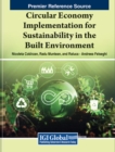 Circular Economy Implementation for Sustainability in the Built Environment - Book