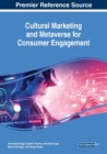 Cultural Marketing and Metaverse for Consumer Engagement - Book
