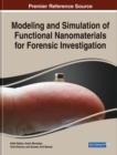 Modeling and Simulation of Functional Nanomaterials for Forensic Investigation - Book