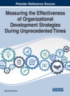 Measuring the Effectiveness of Organizational Development Strategies During Unprecedented Times - Book