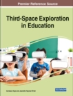 Third-Space Exploration in Education - Book