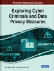 Exploring Cyber Criminals and Data Privacy Measures - Book
