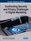 Confronting Security and Privacy Challenges in Digital Marketing - Book