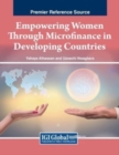 Empowering Women Through Microfinance in Developing Countries - Book