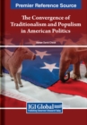 The Convergence of Traditionalism and Populism in American Politics : From Bannon to Trump - Book