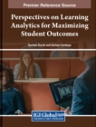 Perspectives on Learning Analytics for Maximizing Student Outcomes - Book