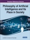 Philosophy of Artificial Intelligence and Its Place in Society - Book
