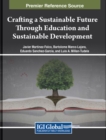 Crafting a Sustainable Future Through Education and Sustainable Development - Book