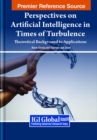 Perspectives on Artificial Intelligence in Times of Turbulence : Theoretical Background to Applications - Book