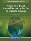 Water-Soil-Plant-Animal Nexus in the Era of Climate Change - Book