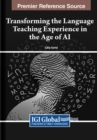Transforming the Language Teaching Experience in the Age of AI - Book