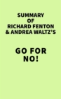 Summary of Richard Fenton and Andrea Waltz's Go for No! - eBook