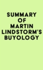 Summary of Martin Lindstorm's Buyology - eBook