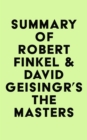 Summary of Robert Finkel & David Geisingr's The Masters of Private Equity and Venture Capital - eBook