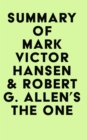 Summary of Mark Victor Hansen & Robert G. Allen's The One Minute Millionaire - eBook