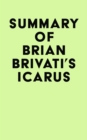 Summary of Brian Brivati's Icarus - eBook