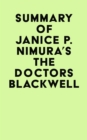 Summary of Janice P. Nimura's The Doctors Blackwell - eBook
