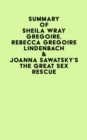 Summary of Sheila Wray Gregoire, Rebecca Gregoire Lindenbach & Joanna Sawatsky's The Great Sex Rescue - eBook