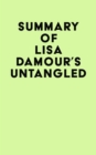 Summary of Lisa Damour's Untangled - eBook