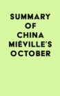 Summary of China Mieville's October - eBook