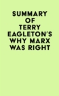 Summary of Terry Eagleton's Why Marx Was Right - eBook