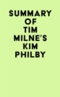Summary of Tim Milne's Kim Philby - eBook