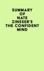 Summary of Nate Zinsser's The Confident Mind - eBook