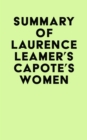 Summary of Laurence Leamer's Capote's Women - eBook